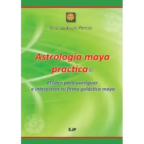 Astrologia Maya Practica