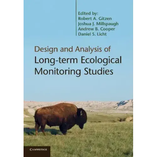 Design and Analysis of Long-Term Ecological Monitoring Studies. Edited by Robert A. Gitzen ... [Et Al.]