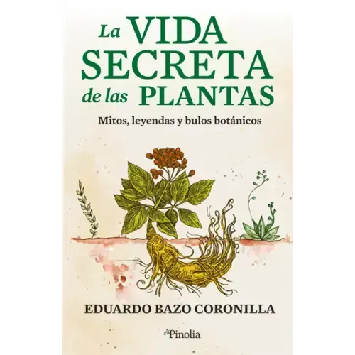 Vida Secreta de Las Plantas, La