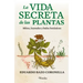 Vida Secreta de Las Plantas, La