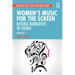 Women's Music for the Screen: Diverse Narratives in Sound