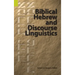 Biblical Hebrew and Discourse Linguistics
