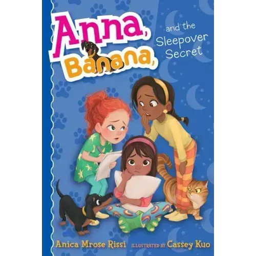 Anna, Banana, and the Sleepover Secret