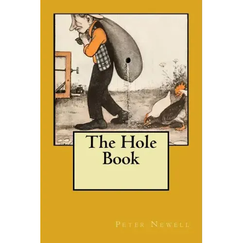 The Hole Book: Original Edition of 1908