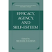 Efficacy, Agency, and Self-Esteem