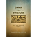 Dawn to Twilight: New and Selected Poems