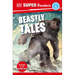 DK Super Readers Level 4 Beastly Tales