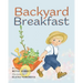 Backyard Breakfast