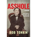 Asshole: A Memoir Wild Stories of Trauma, Truths, and Transformation