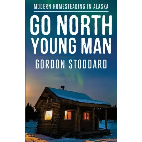 Go North, Young Man