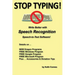 Stop Typing!: Write Better with Speech Recognition Speech-To-Text Software!