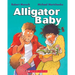 Alligator Baby