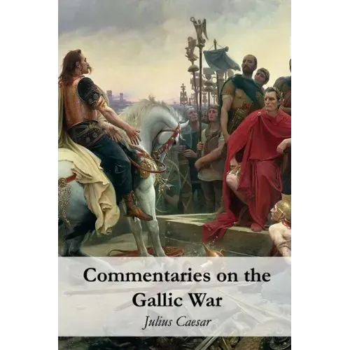 Commentaries on the Gallic War