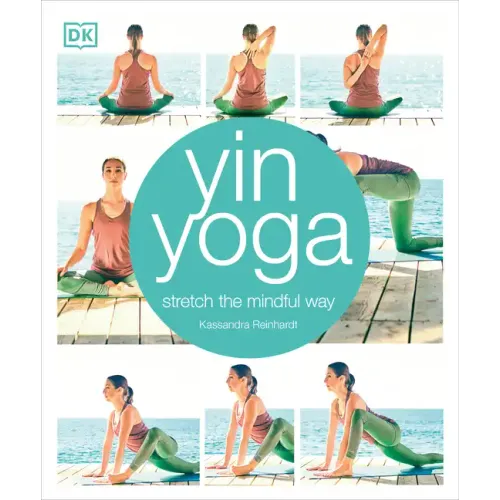 Yin Yoga: Stretch the Mindful Way