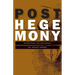 Posthegemony: Political Theory and Latin America
