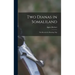 Two Dianas in Somaliland; the Record of a Shooting Trip