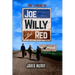 The Legend of Joe, Willy, and Red