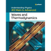 Understanding Physics for JEE Main and Advanced Waves and Thermodynamics