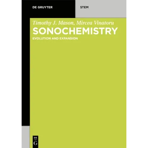 Sonochemistry: Fundamentals and Evolution