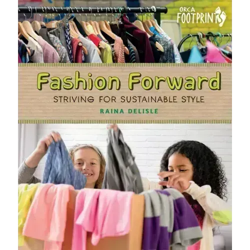 Fashion Forward: Striving for Sustainable Style