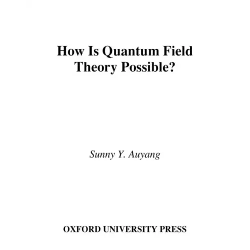 How Is Quantum Field Theory Possible?