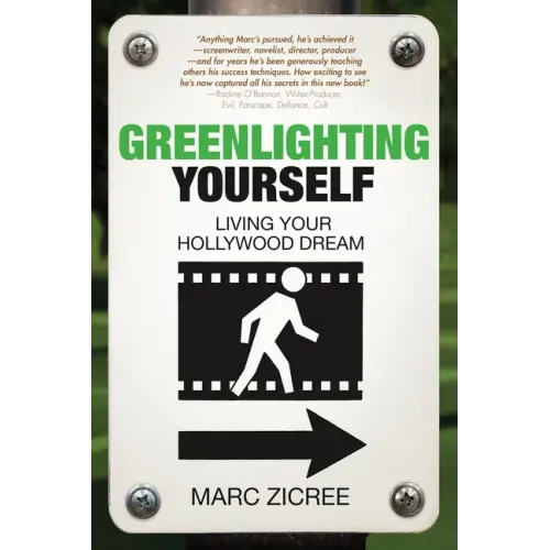 Greenlighting Yourself: Living Your Hollywood Dream