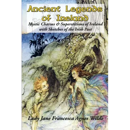 Ancient Legends of Ireland