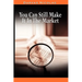 You Can Still Make It In The Market by Nicolas Darvas (the author of How I Made $2,000,000 In The Stock Market)