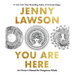 You Are Here: An Owner's Manual for Dangerous Minds