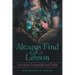 Always Find the Lesson: Journey, Prosperity and Faith