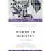 Women in Ministry: Four Views