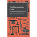 The Blacksmith's Craft - An Introduction To Smithing For Apprentices And Craftsmen