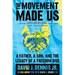 The Movement Made Us: A Father, a Son, and the Legacy of a Freedom Ride