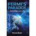 FERMI'S PARADOX Cosmology and Life