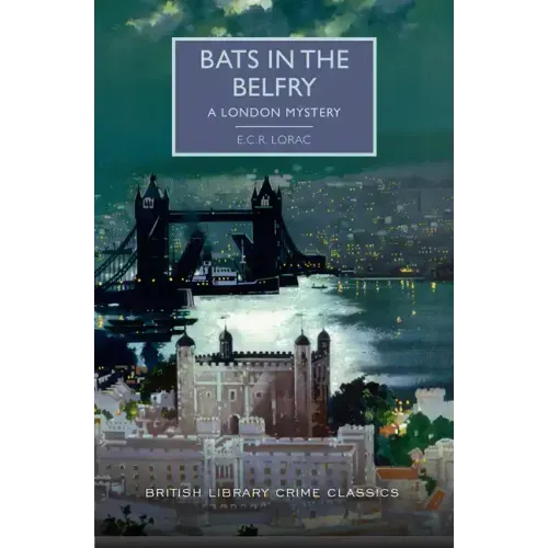 Bats in the Belfry: A London Mystery