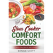 Slow Cooker Comfort Foods