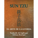 Sun Tzu: El Arte de la Guerra
