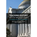 Teaching History with Museums: Strategies for K-12 Social Studies