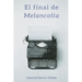 El final de Melancolía