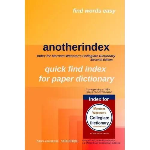 anotherindex: index for Merriam-Webster's Collegiate Dictionary Eleventh Edition