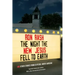 The Night the New Jesus Fell to Earth: And Other Stories from Cliffside, North Carolina