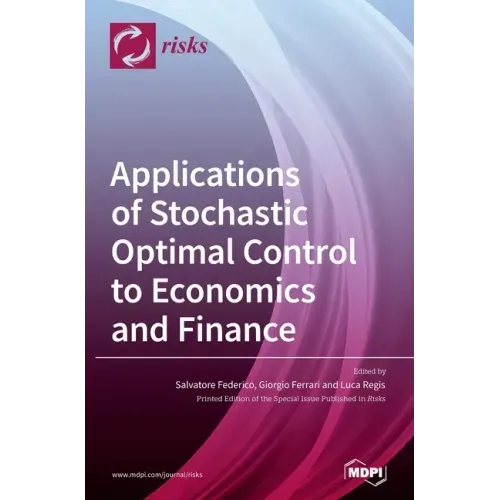 Applications of Stochastic Optimal Control to Economics and Finance