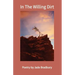 In the Willing Dirt