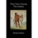 Nine Years Among the Indians