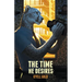 The Time He Desires