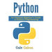 Python: An Ultimate Beginner's Guide to Python Programming