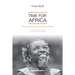 Time for Africa: For Sustainable and Inclusive Growth