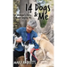 14 Dogs and Me