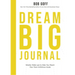 Dream Big Journal Softcover