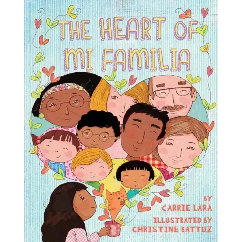 The Heart of Mi Familia